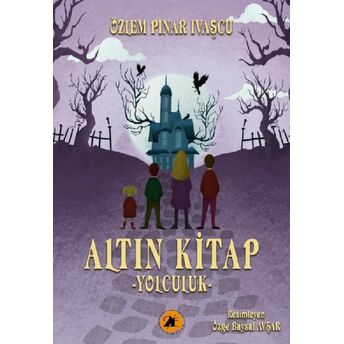 Altın Kitap-Yolculuk Özlem Pınar Ivaşcu