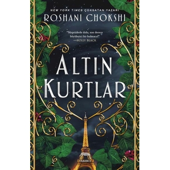 Altın Kurtlar Roshani Chokshi