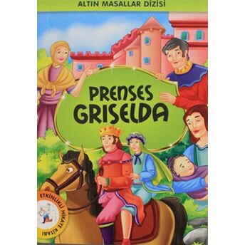 Altın Masallar Dizisi - Prenses Griselda Kolektif