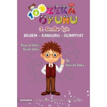 Altın Nokta 3. Sınıf 103 Zeka Oyunu Bilsem - Kanguru - Olimpiyat Kitabı Ali Can Güllü - Baki Yerli