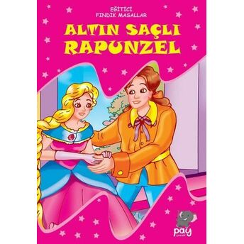 Altın Saçlı Rapunzel - Eğitici Fındık Masallar Kolektif