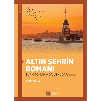 Altın Şehrin Romanı Fikri Kula