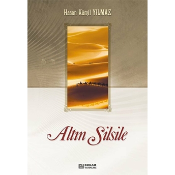 Altın Silsile Hasan Kamil Yılmaz