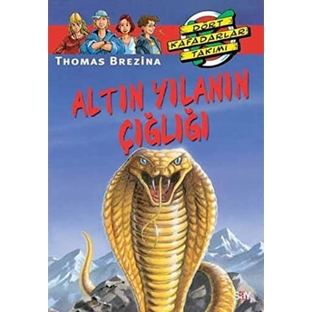 Altın Yılanın Çığlığı (50.Kitap) Thomas Brezina