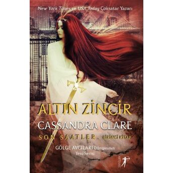 Altın Zincir - Son Saatler Birinci Kitap Cassandra Clare