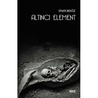 Altıncı Element Üner Beköz