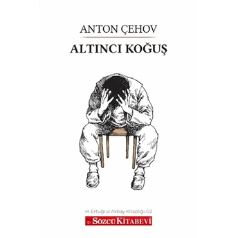 Altıncı Koğuş Anton Pavloviç Çehov