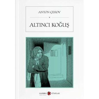 Altıncı Koğuş Anton Pavloviç Çehov