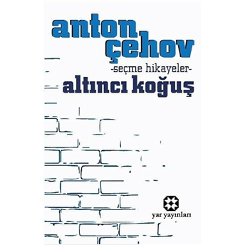 Altıncı Koğuş Anton Pavloviç Çehov