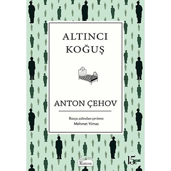 Altıncı Koğuş (Bez Ciltli) Anton Pavloviç Çehov