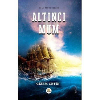 Altıncı Mum Gizem Çetin