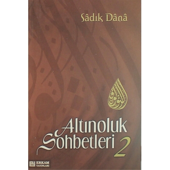 Altınoluk Sohbetleri - 2