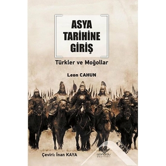 Altınordu Yayınları Asya Tarihine Giriş Türkler Ve Moğollar