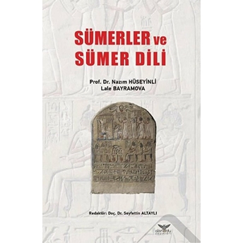 Altınordu Yayınları Sümerler Ve Sümer Dili