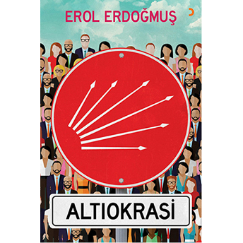 Altıokrasi-Erol Erdoğmuş