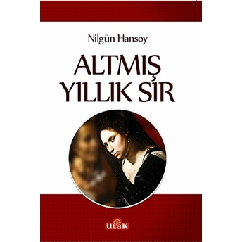 Altmış Yıllık Sır