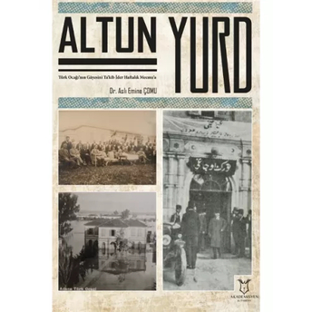 Altun Yurd Aslı Emine Çomu