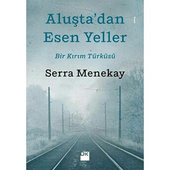 Aluşta’dan Esen Yeller Serra Menekay