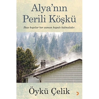 Alya’nın Perili Köşkü Öykü Çelik