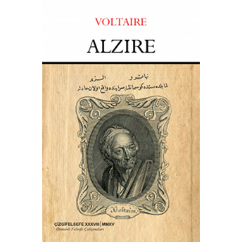 Alzire François Marie Arouet Voltaire