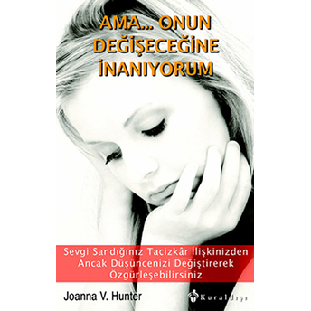 Ama... Onun Değişeceğine Inanıyorum-Joanna V. Hunter