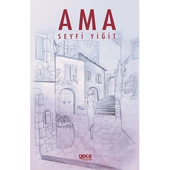 Ama - Seyfi Yiğit