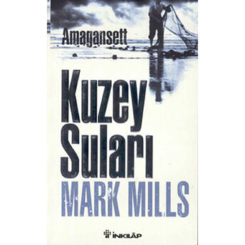 Amagansett - Kuzey Suları Mark Mills