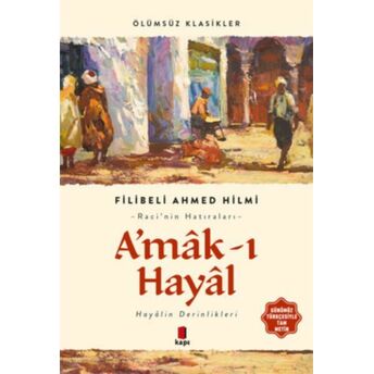 A'mak-I Hayal Şehbenderzade Filibeli Ahmed Hilmi