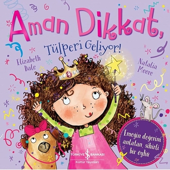 Aman Dikkat, Tülperi Geliyor! Elizabeth Dale