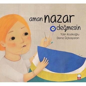 Aman Nazar Değmesin Tülin Kozikoğlu