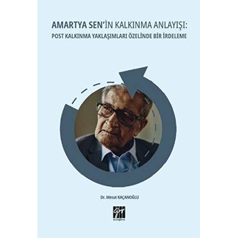 Amartya Sen'In Kalkınma Anlayışı Mesut Kaçanoğlu