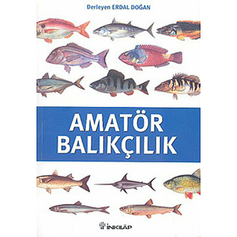 Amatör Balıkçılık Erdal Doğan