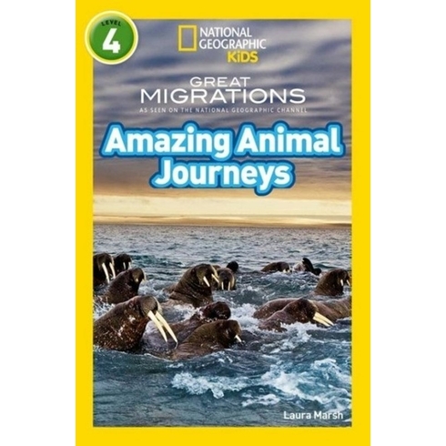 Amazing Animal Journeys (Readers 4) Laura Marsh