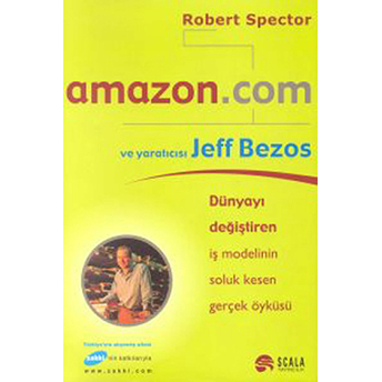 Amazon.com Ve Yaratıcısı Jeff Bezos Ciltli Robert Spector