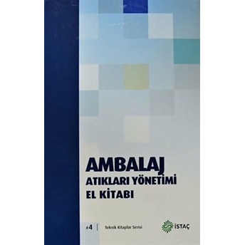 Ambalaj Atıkları Yönetimi El Kitabı Ciltli Ahmet E. Yıldırım