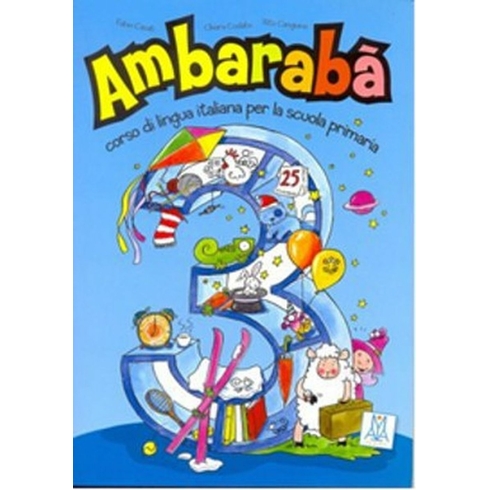 Ambaraba 3 (Kitap 2 Cd) Çocuklar Için Italyanca (6-10 Yaş) Fabio Casati