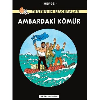 Ambardaki Kömür - Tentenin Maceraları Herge