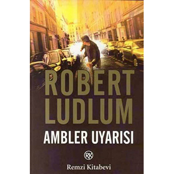 Ambler Uyarısı Robert Ludlum