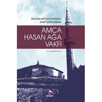 Amca Hasan Ağa Vakfı Murat Yıldız