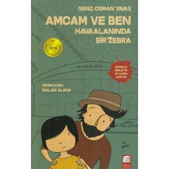 Amcam Ve Ben 1 - Havaalanında Bir Zebra Genç Osman Yavaş