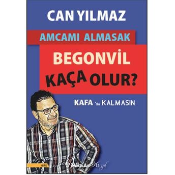 Amcamı Almasak Begonvil Kaça Olur? Can Yılmaz