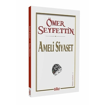 Ameli Siyaset Ömer Seyfettin