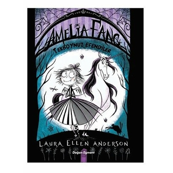 Amelia Fang - Tekboynuz Efendiler Laura Ellen Anderson