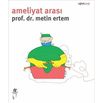 Ameliyat Arası Metin Ertem