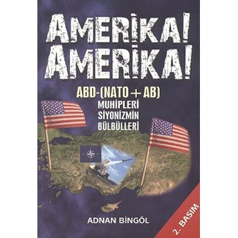 Amerika! Amerika! Adnan Bingöl