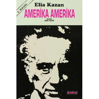 Amerika Amerika Elia Kazan