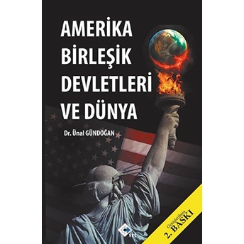 Amerika Birleşik Devletleri Ve Dünya Ünal Gündoğan