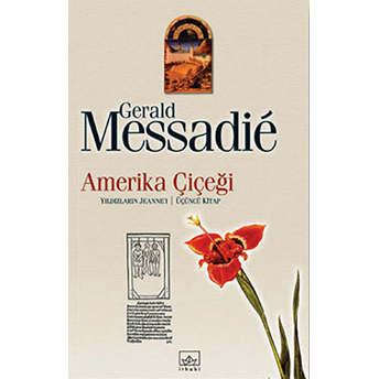 Amerika Çiçeği Gerald Messadie