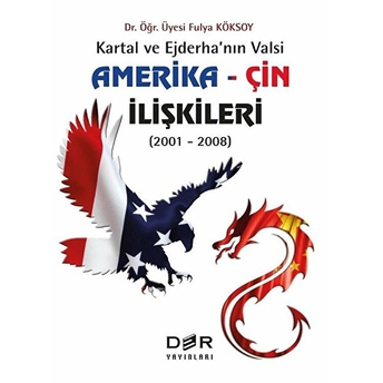 Amerika - Çin Ilişkileri (2001 - 2008) Fulya Köksoy