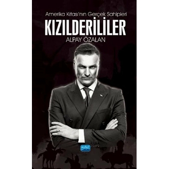 Amerika Kıtası'nın Gerçek Sahipleri Kızılderililer